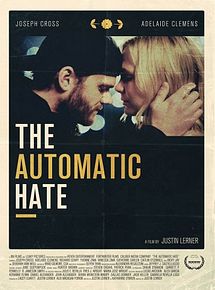 Affiche de The Automatic Hate, film à voir en streaming sur Pygargue