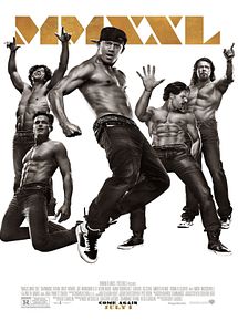 Affiche de Magic Mike XXL, film à voir en streaming sur Pygargue