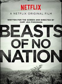 Affiche de Beasts of No Nation, film à voir en streaming sur Pygargue