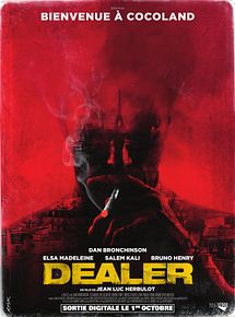 Affiche de Dealer, film à voir en streaming sur Pygargue
