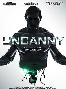 Affiche de Uncanny, film à voir en streaming sur Pygargue