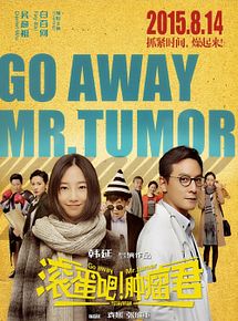 Affiche de Go Away Mr. Tumor, film à voir en streaming sur Pygargue