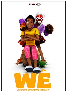 Affiche de Wê, L’histoire du Masque Mendiant, film à voir en streaming sur Pygargue