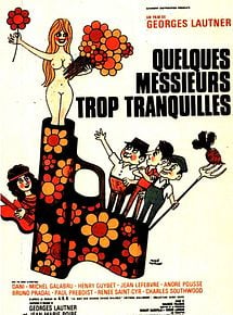 Affiche de Quelques messieurs trop tranquilles, film à voir en streaming sur Pygargue