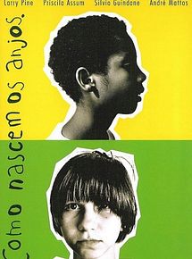 Affiche de Como Nascem os Anjos, film à voir en streaming sur Pygargue