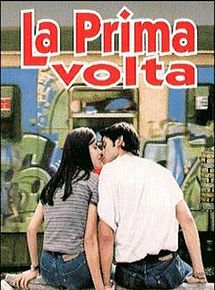 Affiche de La Prima volta, film à voir en streaming sur Pygargue