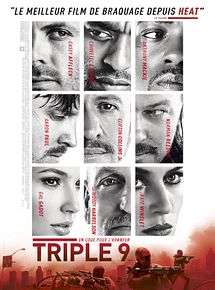 Affiche de Triple 9, film à voir en streaming sur Pygargue