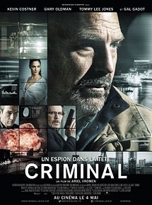 Affiche de Criminal - Un espion dans la tête, film à voir en streaming sur Pygargue