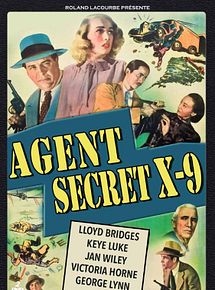 Affiche de Agent secret X9, film à voir en streaming sur Pygargue