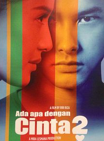 Affiche de Ada Apa Dengan Cinta 2, film à voir en streaming sur Pygargue