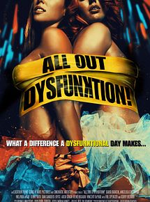 Affiche de All Out Dysfunktion!, film à voir en streaming sur Pygargue