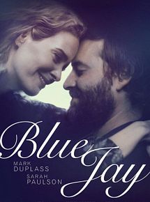 Affiche de Blue Jay, film à voir en streaming sur Pygargue