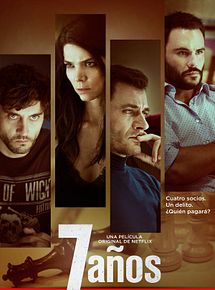 Affiche de 7 Años, film à voir en streaming sur Pygargue