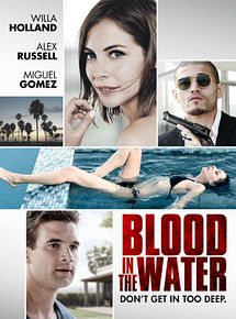 Affiche de Blood in the Water, film à voir en streaming sur Pygargue