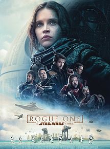 Affiche de Rogue One: A Star Wars Story, film à voir en streaming sur Pygargue