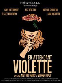 Affiche de En attendant Violette, film à voir en streaming sur Pygargue