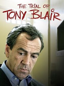 Affiche de The Trial of Tony Blair, film à voir en streaming sur Pygargue