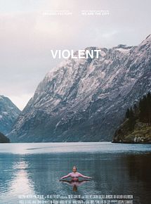 Affiche de Violent, film à voir en streaming sur Pygargue
