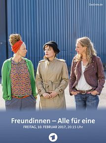 Affiche de Freundinnen - Alle für eine, film à voir en streaming sur Pygargue