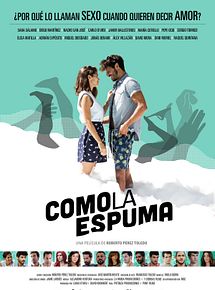 Affiche de Como la Espuma, film à voir en streaming sur Pygargue