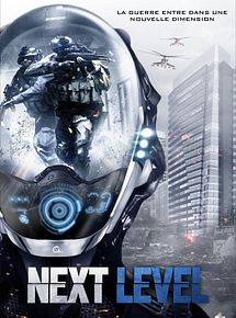 Affiche de Next level, film à voir en streaming sur Pygargue