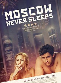 Affiche de Moscow Never Sleeps, film à voir en streaming sur Pygargue