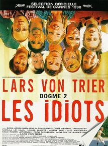 Affiche de Les Idiots, film à voir en streaming sur Pygargue