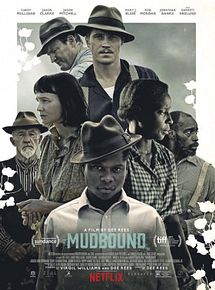 Affiche de Mudbound, film à voir en streaming sur Pygargue