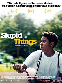 Affiche de Stupid Things, film à voir en streaming sur Pygargue
