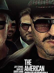 Affiche de The American Connection, film à voir en streaming sur Pygargue