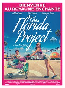 Affiche de The Florida Project, film à voir en streaming sur Pygargue