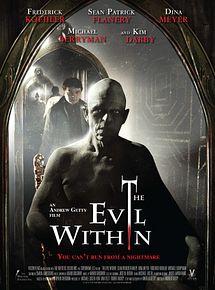 Affiche de The Evil Within, film à voir en streaming sur Pygargue