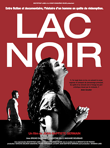 Affiche de Lac noir, film à voir en streaming sur Pygargue