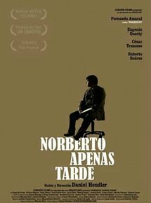 Affiche de Norberto apenas tarde, film à voir en streaming sur Pygargue