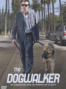 Affiche de The Dogwalker, film à voir en streaming sur Pygargue