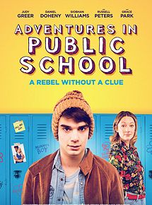 Affiche de Adventures in Public School, film à voir en streaming sur Pygargue