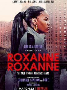 Affiche de Roxanne Roxanne, film à voir en streaming sur Pygargue