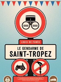 Affiche de Le Gendarme de Saint-Tropez, film à voir en streaming sur Pygargue