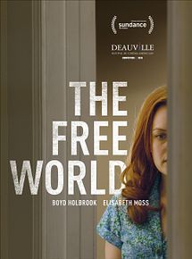 Affiche de The Free World, film à voir en streaming sur Pygargue
