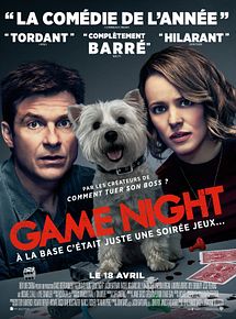 Affiche de Game Night, film à voir en streaming sur Pygargue