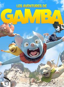 Affiche de Les Aventures de Gamba, film à voir en streaming sur Pygargue