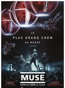 Affiche de Muse : Drones World Tour (Pathé Live), film à voir en streaming sur Pygargue