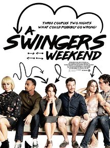 Affiche de A Swingers Weekend, film à voir en streaming sur Pygargue