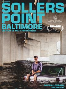 Affiche de Sollers Point - Baltimore, film à voir en streaming sur Pygargue