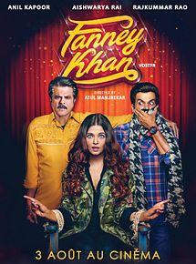Affiche de Fanney Khan, film à voir en streaming sur Pygargue