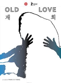 Affiche de Old Love, film à voir en streaming sur Pygargue