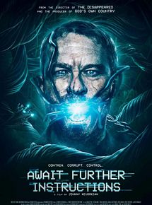 Affiche de Await Further Instructions, film à voir en streaming sur Pygargue