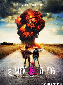 Affiche de 2 Men & a Pig, film à voir en streaming sur Pygargue