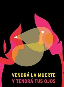 Affiche de La Mort viendra et elle aura tes yeux, film à voir en streaming sur Pygargue