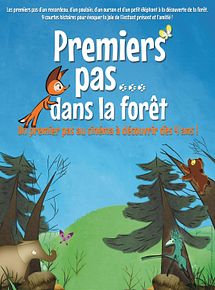 Affiche de Premiers pas dans la forêt, film à voir en streaming sur Pygargue